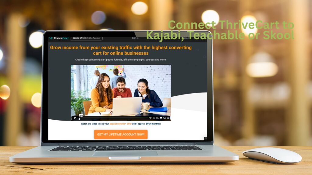 How to Connect ThriveCart to Kajabi, Teachable, or Skool (2025 Guide)