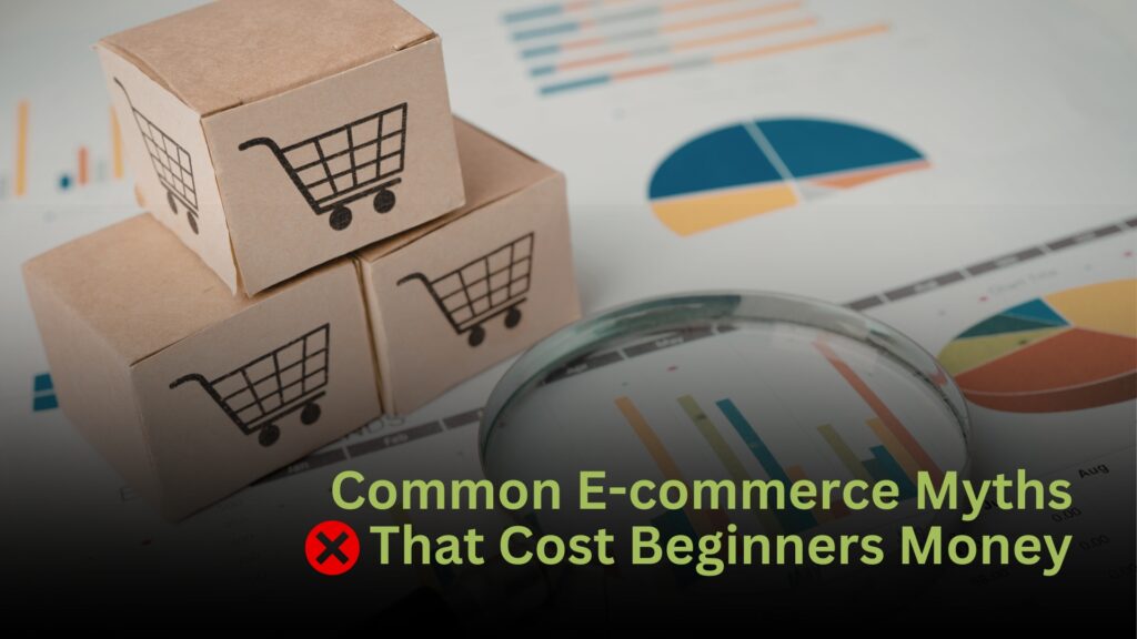 ecommastery-ecommerce-myths-that-cost-money